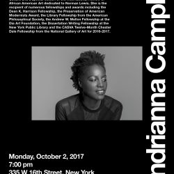 Poster with a description of the Andrianna Campbell lecture on the top left corner, "Andrianna Campbell" is written on the right side of the poster, information of location and time is written on the bottom left corner with a black/white image of Andrianna Campbell in the center of the poster, all text is white on a black background