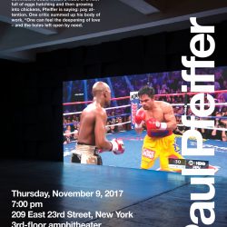 Paul Pfeiffer is written on the right side with information about location and times on the bottom right, a description of the lecture on the top left corner, and a projection of two people boxing in the center.