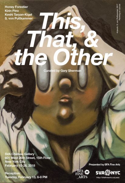 A poster advertising the exhibition "This, That, & the Other" curated by Gary Sherman at the SVA Chelsea Gallery. The background is a photograph of a painting showing a portrait with distorted eyes and hands on the head. The text is white.