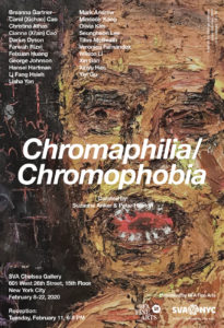 An advertisement for an exhibition entitled Chromophilia/Chromophobia. The exhibition is hosted by the SVA BFA Fine Arts Department and curated by Suzanne Anker and Gunars Prande. The Exhibition is on view from February 8-22, 2020. A reception is on February 11, from 6-8PM. The location is the SVA Chelsea Gallery at 601 West 26th Street on the 15th floor, New York City. The Poster shows an excerpt form an artwork by George Johnson.