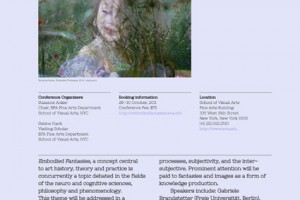 An advertisement for Embodied Fantasies: International Conference 2011 at School of Visual Arts, BFA Fine Arts Department, 335 West 16 St, New York 10011. October 28-30, 2011. Conference Organizers are Suzanne Anker and Sabine Flach. The poster shows a double exposure photograph of a young girl with a green necklace and violet dress, and on top, the second exposure of grass weeds and flowers