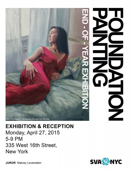 An advertisement for an exhibition at 335 West 16th Street, New York, titled Foundation Painting. The exhibition and reception are on view from April 27, 2015, from 5 to 9 PM.