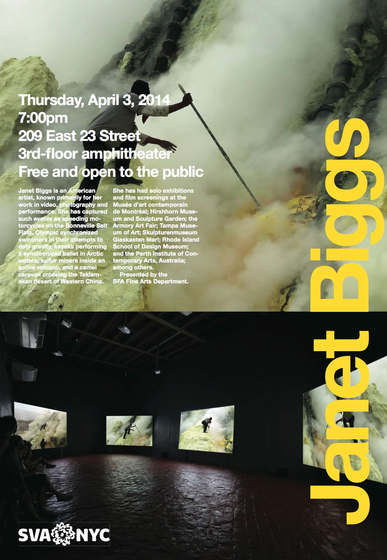 An advertisement for Janet Biggs at 209 East 23 Street, 3rd-floor amphitheater, on Thursday, April 3, 2014 at 7:00pm. The poster is split with an image of a man climbing rocks on the top half and on the bottom half is a dark room with screens with images of the man climbing rocks