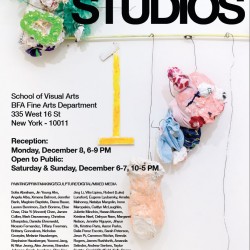 An advertisement for OPEN STUDIOS at School of Visual Arts, BFA Fine Arts Department, 335 West 16 St, New York - 10011. Monday, December 8, 6-9pm; open to public: Saturday & Sunday, December 6-7, 10-5pm. The poster shows sculptures made of green, blue orange and pink fabrics and organic materials on a white background.