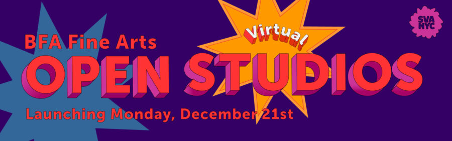 The words "BFA Fine Arts Virtual OPEN STUDIOS Launching Monday, December 21st" in block lettering over a deep purple ground.