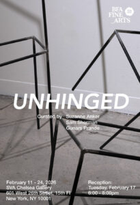 Opening Reception of "Unhinged"