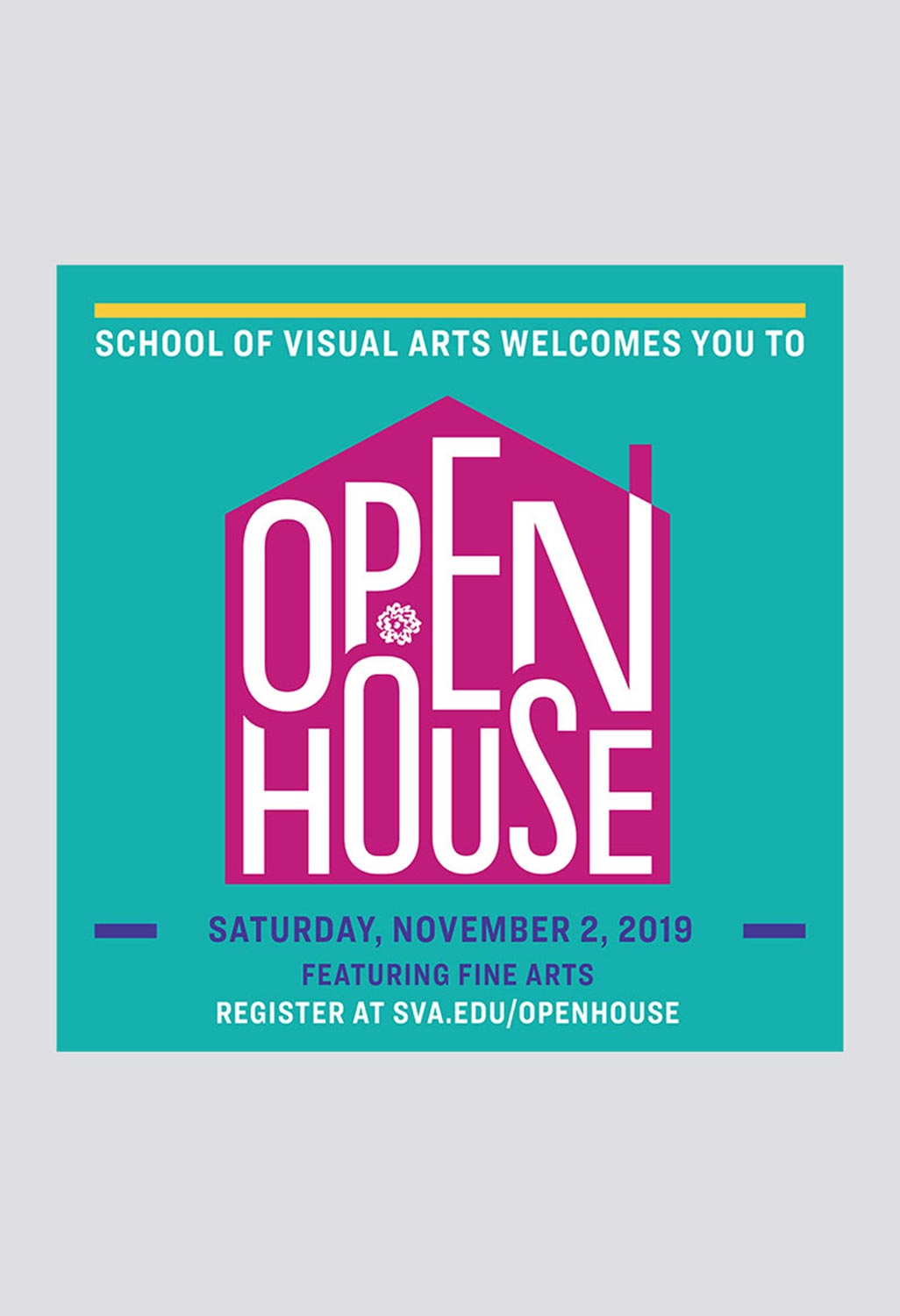 Poster image for the SVA Fall 2019 Open House that the BFA Fine Arts department is participating in on November 2. The poster is teal and pink with white and blue text.