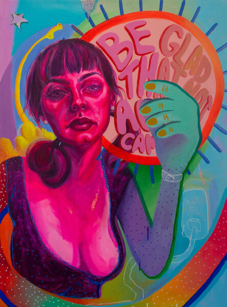 Bright acrylic painting on canvas of woman with large earrings and text saying "Be Glad".