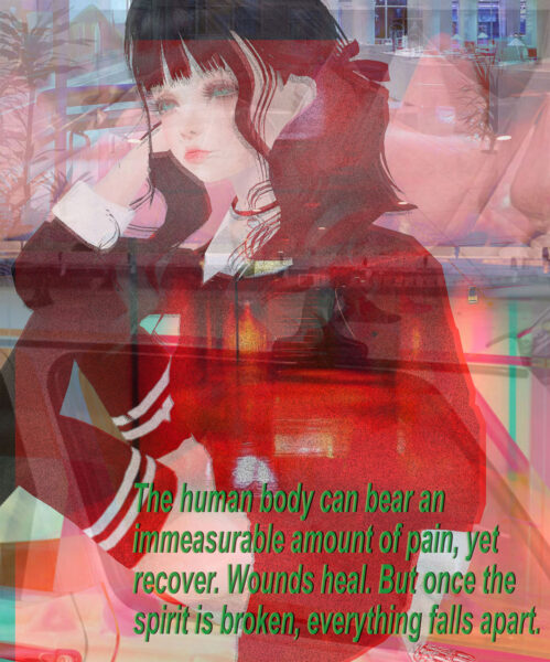 A colorful digital collage by Tyler Nicole Glenn consisting of translucent images stacked on top of each other to generate the effect of a multiple exposure. The images consist of a cartoon figure, buildings, and other landscape elements. Green text at the bottom of the image reads "The human body can bear an immeasurable amount of pain, yet recover. Wounds heal. But once the spirit is broken, everything falls apart."