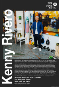 Visiting Artist Lecture with Kenny Rivero. The poster shows a photograph of Kenny in his studio standing in front of a wall with a painting in progress. There are items hung on the wall and paint splatters across the floor. Kenny is standing in the center of the photography looking at the camera. A bio of Kenny is written in white text at the bottom of the poster along with the event date and time information.